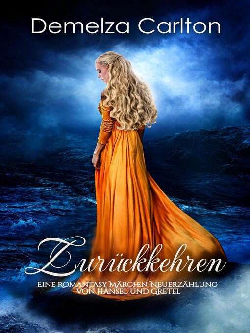 Title details for Zurückkehren by Demelza Carlton - Available